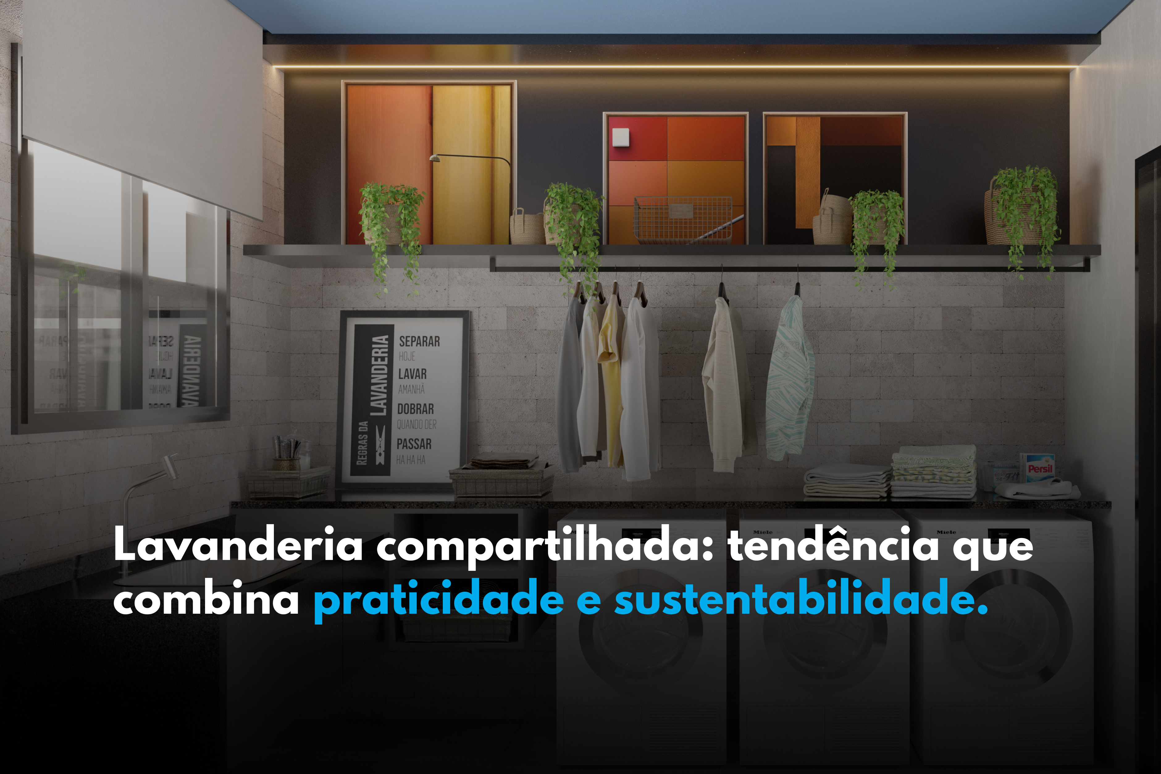 Lavanderia compartilhada: tendência que combina praticidade e sustentabilidade