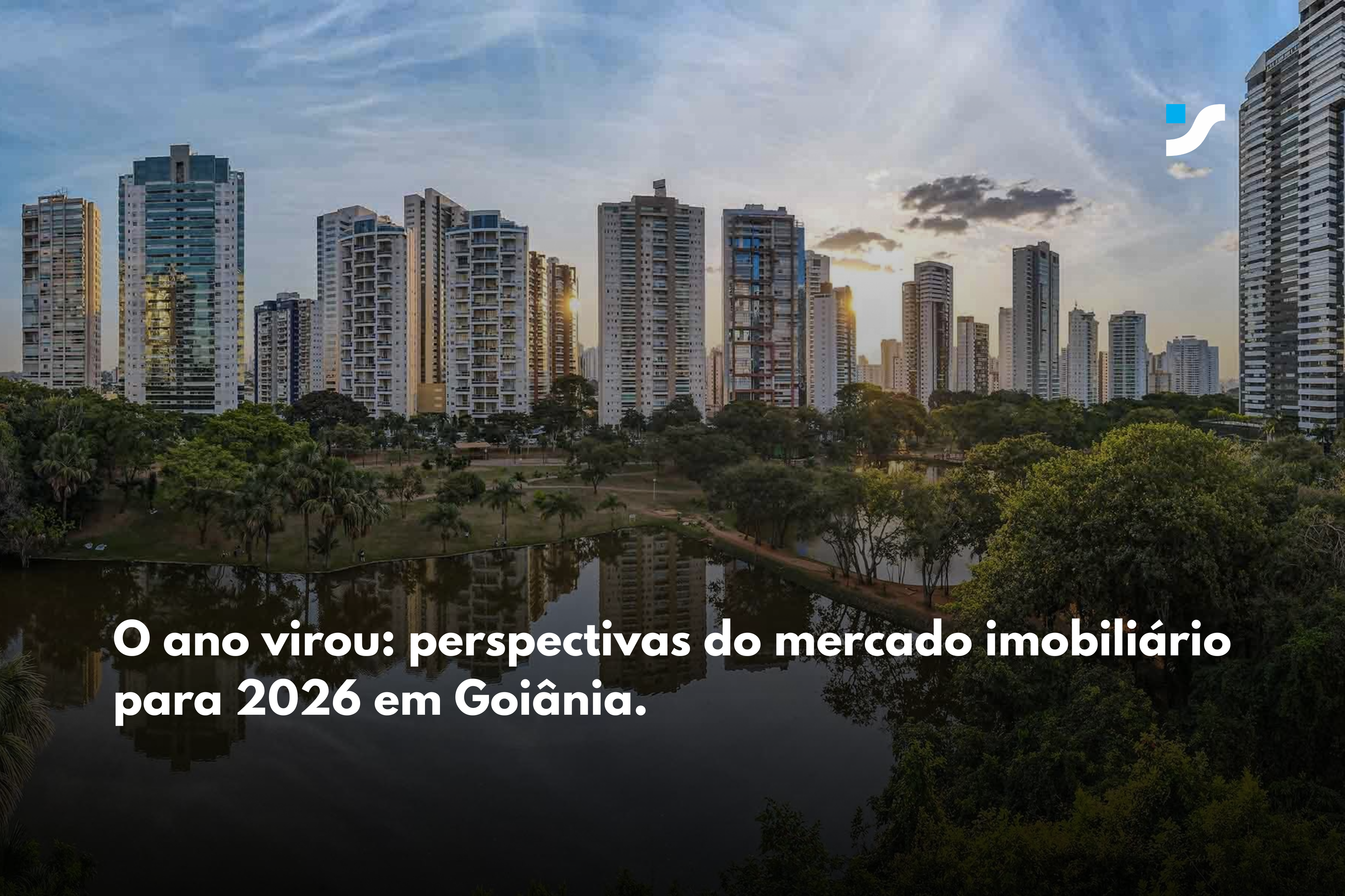 O ano virou: perspectivas do mercado imobiliário para 2026 em Goiânia